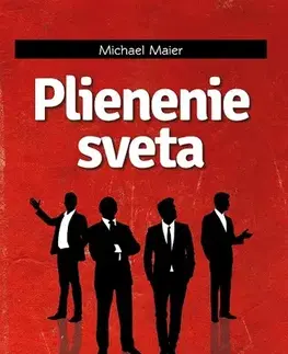 Politológia Plienenie sveta - Michael Maier