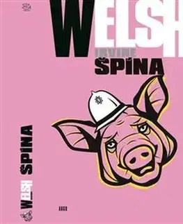 Novely, poviedky, antológie Špína - Irvine Welsh