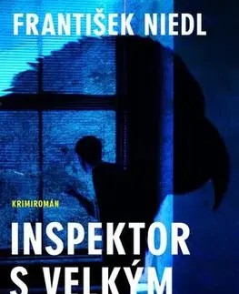 Detektívky, trilery, horory Inspektor s velkým ptákem, 2. vydání - František Niedl