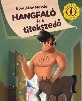 Rozprávky Hangfaló és a titokszedő - Nessie Komjáthy,Glória Garaczi