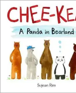 V cudzom jazyku Chee - Kee - A Panda in Bearland - Sujean Rim