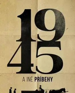 Novely, poviedky, antológie 1945 a iné príbehy - Gábor T. Szántó