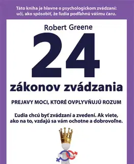 Psychológia, etika 24 zákonov zvádzania - Robert Greene