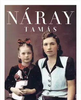 Osobnosti Anyám szerint - Tamás Náray