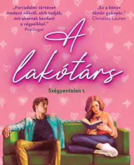 Romantická beletria A lakótárs. Szégyentelen I. - Rosie Danan