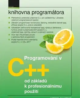 Programovanie, tvorba www stránok Programování v C++ od základů k profesionálnímu použití - Miroslav Virius