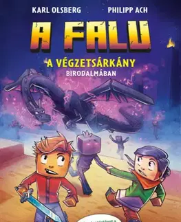 Dobrodružstvo, napätie, western A Végzetsárkány birodalmában - A falu 4. (különleges kiadás) - Karl Olsberg,Philipp Ach