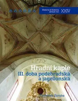 Architektúra Hradní kaple - František Záruba