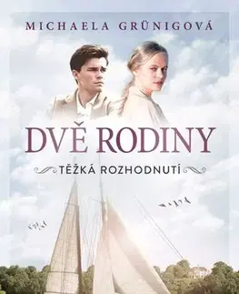 Romantická beletria Těžká rozhodnutí - Michaela Grünigová