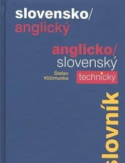 Slovníky Slovensko/anglický, anglicko/slovenský technický slovník - Štefan Kličimunka