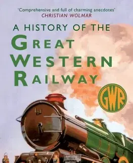Auto, moto A History of the Great Western Railway - Colin Maggs