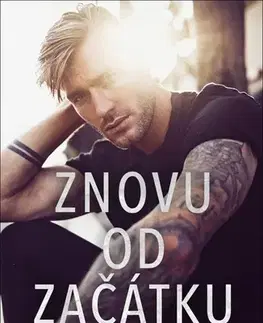 Romantická beletria Znovu od začátku - Larsen Bros 1 - Kylie Scott,Jana Pacnerová