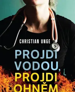 Detektívky, trilery, horory Projdi vodou, projdi ohněm - Christian Unge