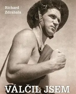 História Válčil jsem v poušti - Richard Zdráhala