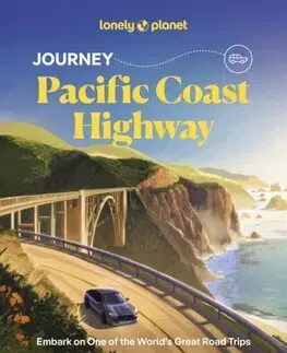 Amerika Lonely Planet Journey Pacific Coast Highway - Kolektív autorov