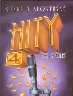 Hudba - noty, spevníky, príručky České a slovenské hity 20. století 4 - Petr Dvorník,Jiří Brabec