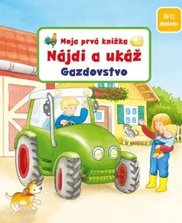 Leporelá, krabičky, puzzle knihy Moja prvá knižka: Nájdi a ukáž. Gazdovstvo - Sandra Grimm,Denitza Gruber