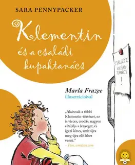 Pre dievčatá Klementin és a családi kupaktanács - Sara Pennypacker,Eszter Guti