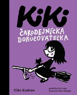 Fantasy, upíri Kiki, čarodejnícka doručovateľka - Eiko Kadono,Eva Luka,Ďuro Balogh
