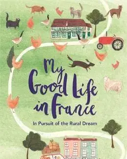 Cudzojazyčná literatúra My Good Life in France - Janine Marsh