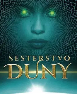 Sci-fi a fantasy Sesterstvo Duny, 2. vydání - Herbert Brian,Kevin J. Anderson,Dana Chodilová