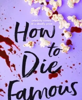 Young adults How To Die Famous - Benjamin Dean