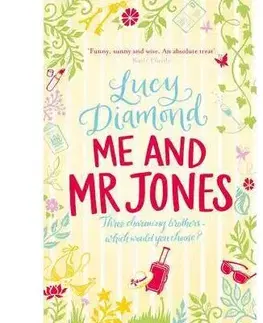 Cudzojazyčná literatúra Me and Mr Jones - Lucy Diamond