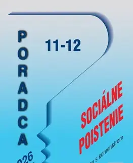 Zákony, zbierky zákonov Poradca 11-12/2026 - Zákon o sociálnom poistení – zákon s komentárom