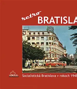 Encyklopédie, obrazové publikácie Bratislava – retro - Ján Lacika