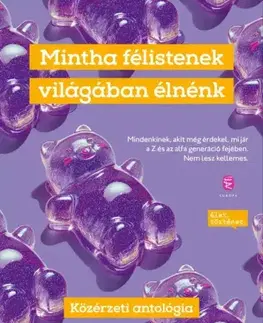 Svetová beletria Mintha félistenek világában élnénk - Népszava