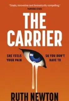 Detektívky, trilery, horory The Carrier - Ruth Newton