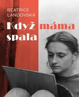 Česká beletria Když máma spala - Beatrice Landovská