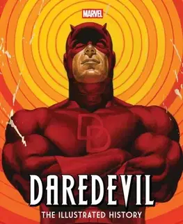 Beletria - ostatné Marvel's Daredevil: The Illustrated History - Alex Segura