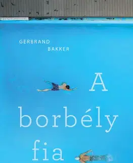 Svetová beletria A borbély fia - Gerbrand Bakker
