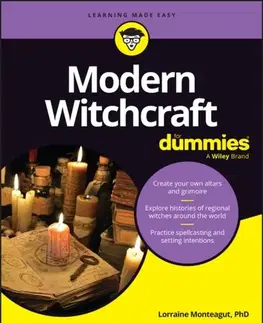 Mágia a okultizmus Modern Witchcraft For Dummies - Lorraine Monteagut