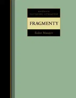 Beletria - ostatné Fragmenty - Fedor Matejov