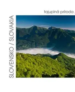 Encyklopédie, obrazové publikácie Slovensko - Tajuplná príroda - Jaroslav Košťál