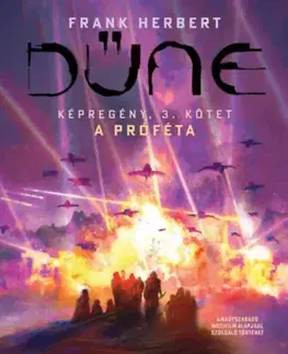 Komiksy Dűne - Képregény: A próféta, 3. kötet - Herbert Brian,Herbert Frank,Kevin J. Anderson