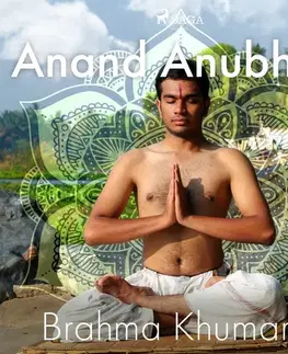Duchovný rozvoj Saga Egmont Anand Anubhuti (EN)
