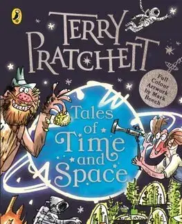 Dobrodružstvo, napätie, western Tales of Time and Space - Terry Pratchett,Mark Beech