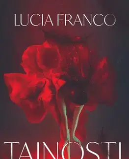 Erotická beletria Tajnosti - Lucia Franco