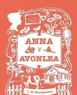 Pre dievčatá Anna zo Zeleného domu 2: Anna v Avonlea - Lucy Maud Montgomery,Beáta Mihalkovičová