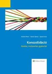 Právo - ostatné Konszolidáció - Fridrich Péter,Simon Szilvia,Sztanó Imre