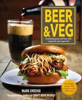 Vegetariánska kuchyňa Beer and Veg - Mark Dredge