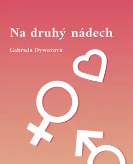 Rozvoj osobnosti Na druhý nádech - Gabriela Dyworová