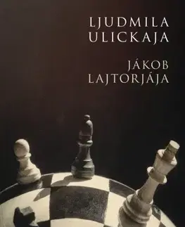 Svetová beletria Jákob lajtorjája - Ljudmila Ulickaja