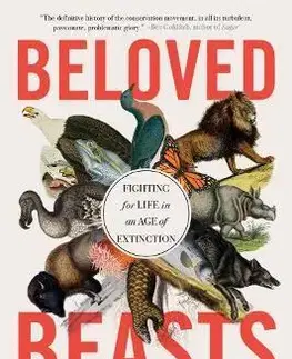 Ekológia, meteorológia, klimatológia Beloved Beasts - Michelle Nijhuis