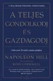 Podnikanie, obchod, predaj A teljes gondolkodj és gazdagodj - Napoleon Hill
