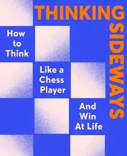 Motivačná literatúra Thinking Sideways - Jennifer Shahade