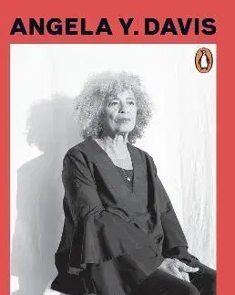 Politológia Freedom Is A Constant Struggle - Angela Y. Davis